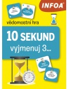  Zábavná vědomostní hra, u které je potřeba rychle přemýšlet i mluvit. Hra má celkem 140 otázek z různých oblastí života. Cílem hry je správně odpovědět na co nejvíce otázek.

Podaří se vám uvést tři správné odpovědi dříve, než vyprší na hodinách čas?