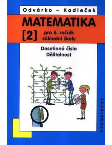 Matematika 6. r. ZŠ 2. díl - Desetinná čísla, Dělitelnost